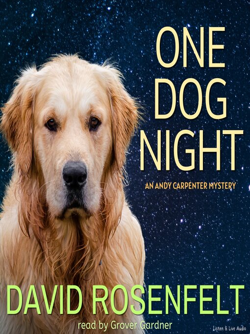 Title details for One Dog Night by David Rosenfelt - Available